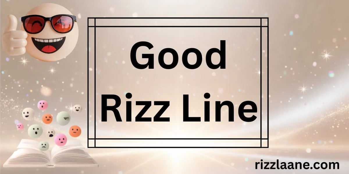 Good Rizz Line