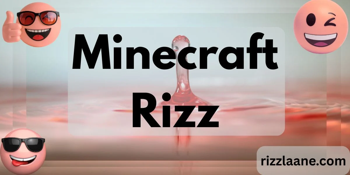 Minecraft Rizz