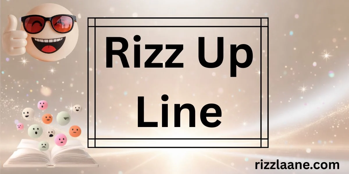 Rizz Up Line