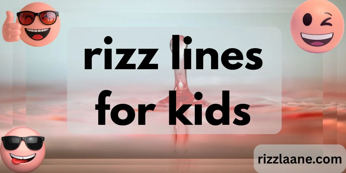 rizz lines for kids