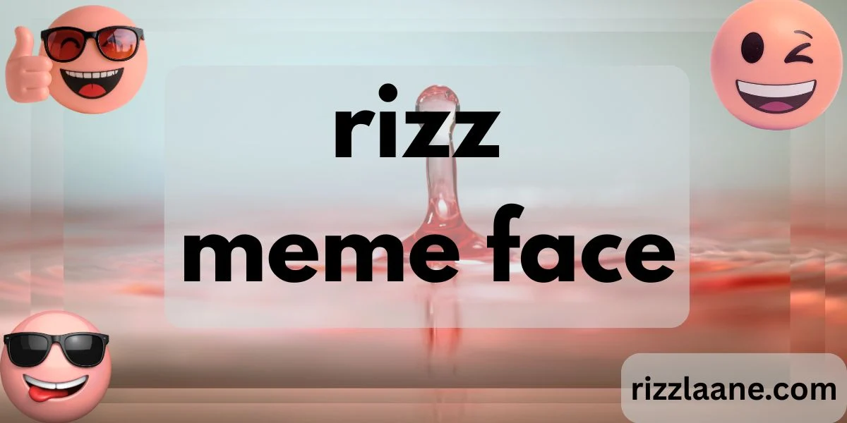 rizz meme face