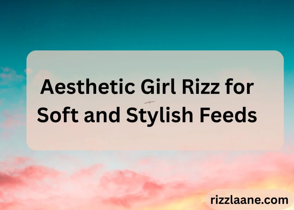 Girl Rizz
