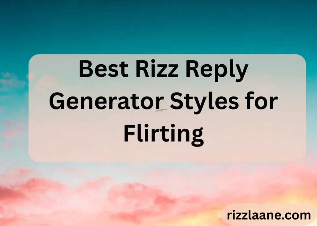 Rizz Reply Generator