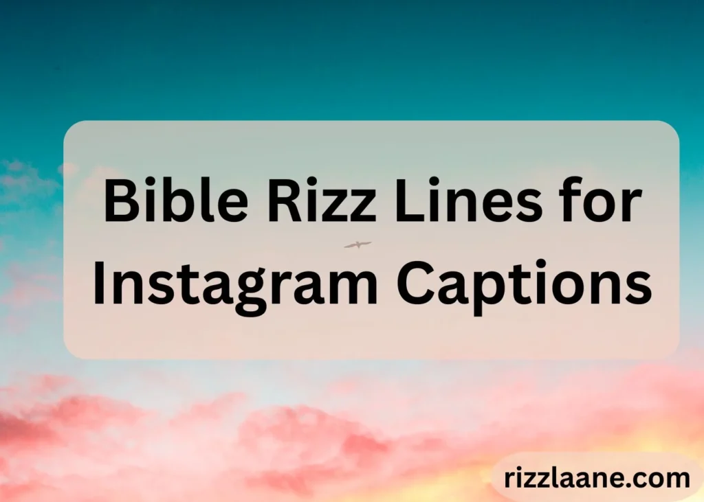 Bible Rizz Lines for Instagram Captions