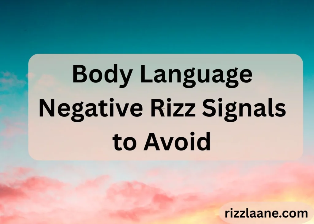 Negative Rizz Explained