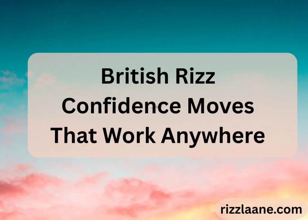 British Rizz