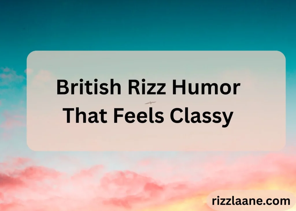 British Rizz