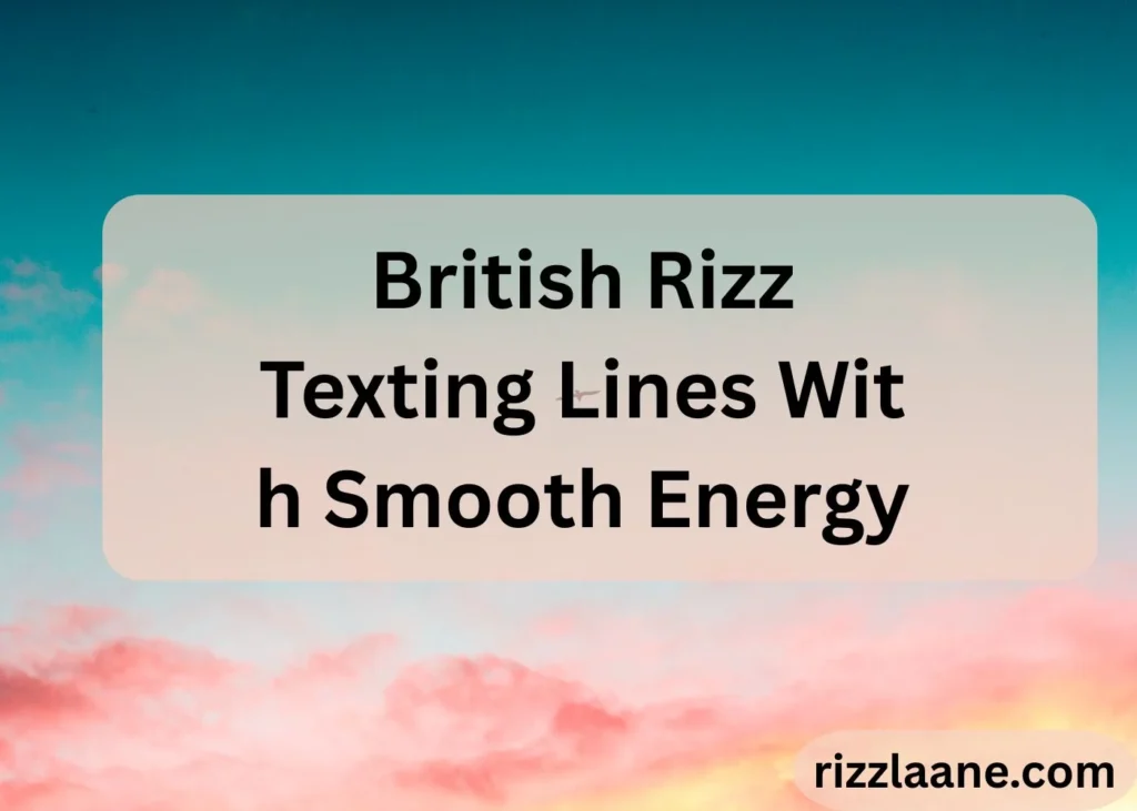 British Rizz