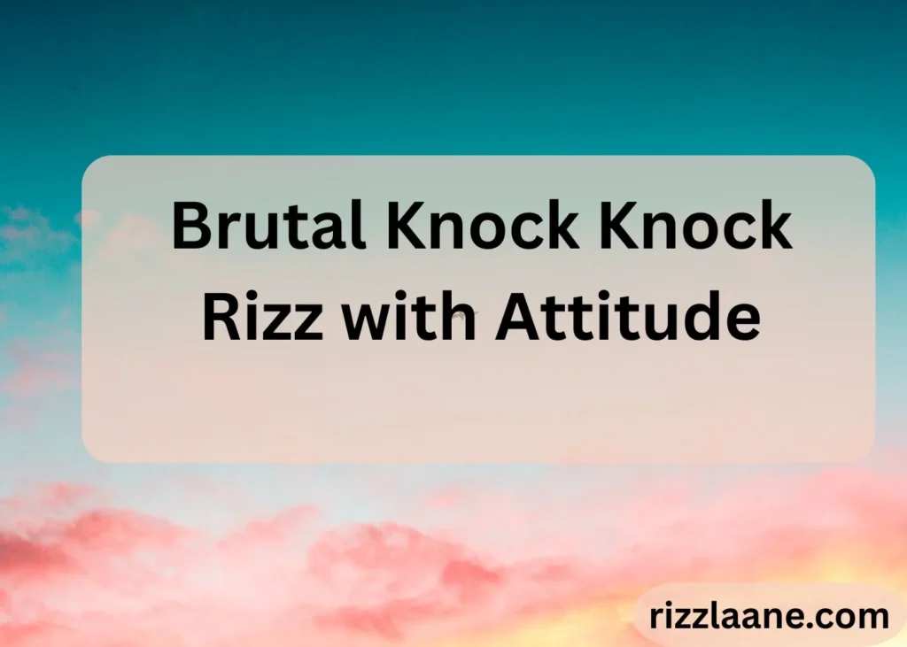 Knock Knock Rizz
