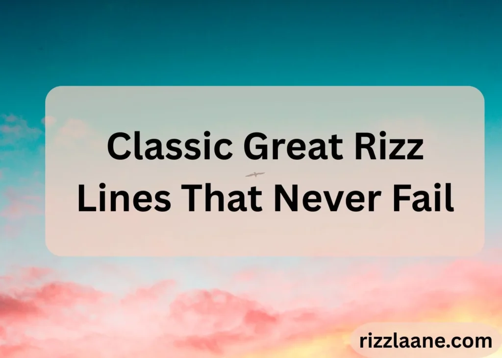 Great Rizz Lines