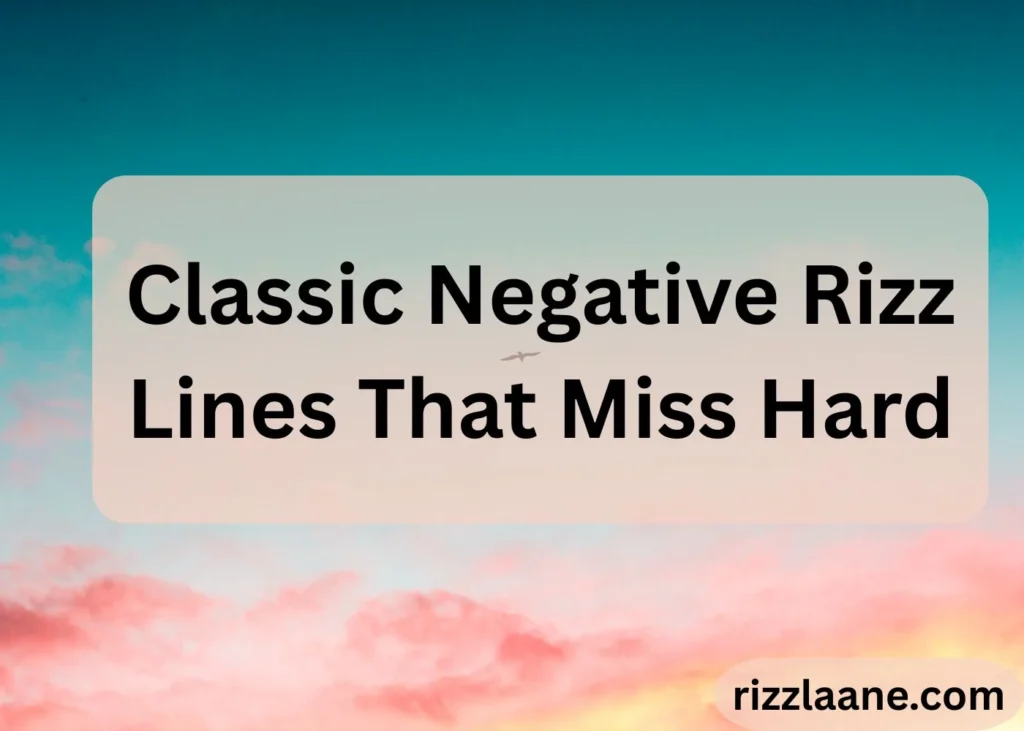 Negative Rizz Explained