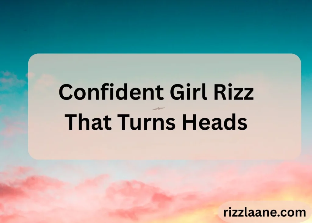 Girl Rizz
