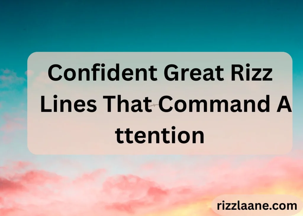 Great Rizz Lines