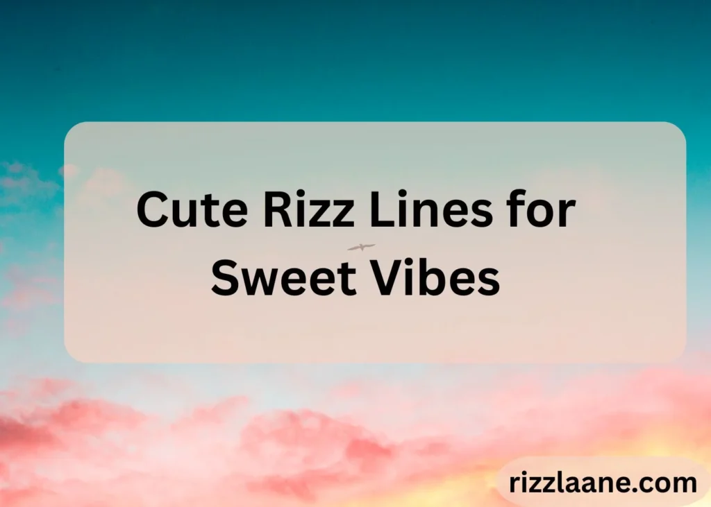 Top Ten Rizz Lines