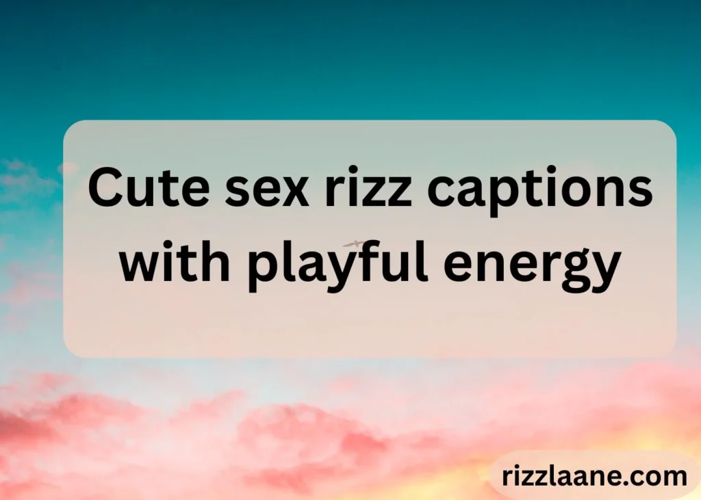 sex rizz lines