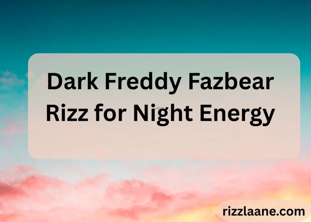 Dark Freddy Fazbear Rizz for Night Energy
