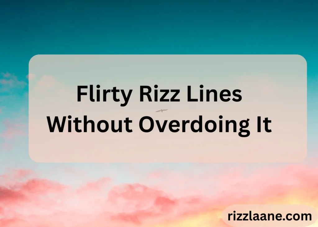 Top Ten Rizz Lines