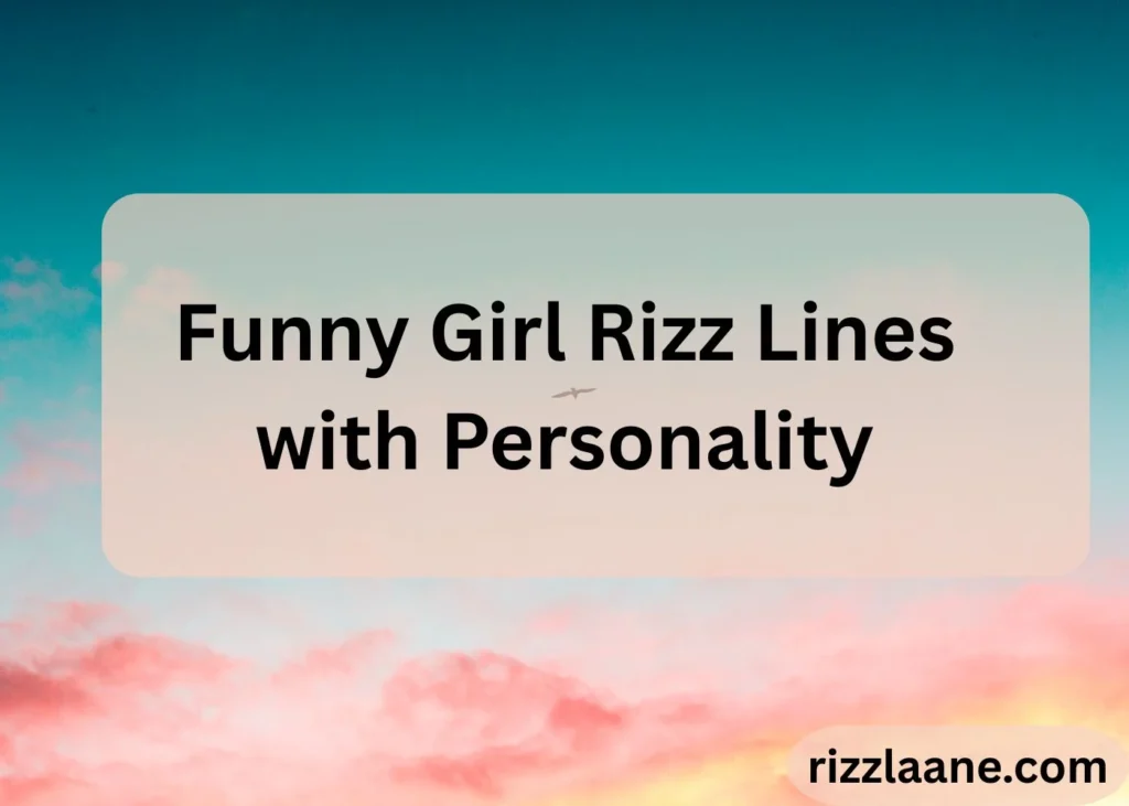 Girl Rizz