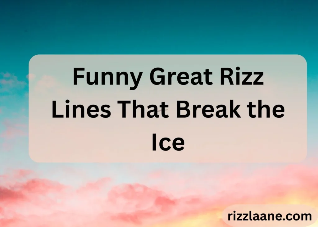 Great Rizz Lines
