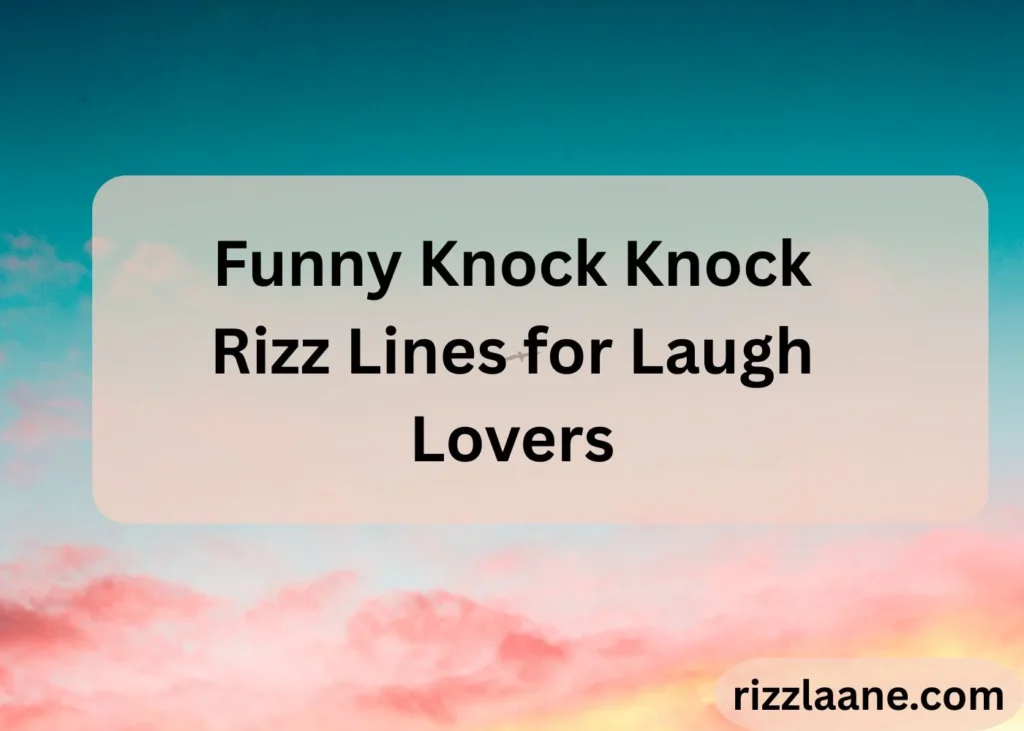 Knock Knock Rizz