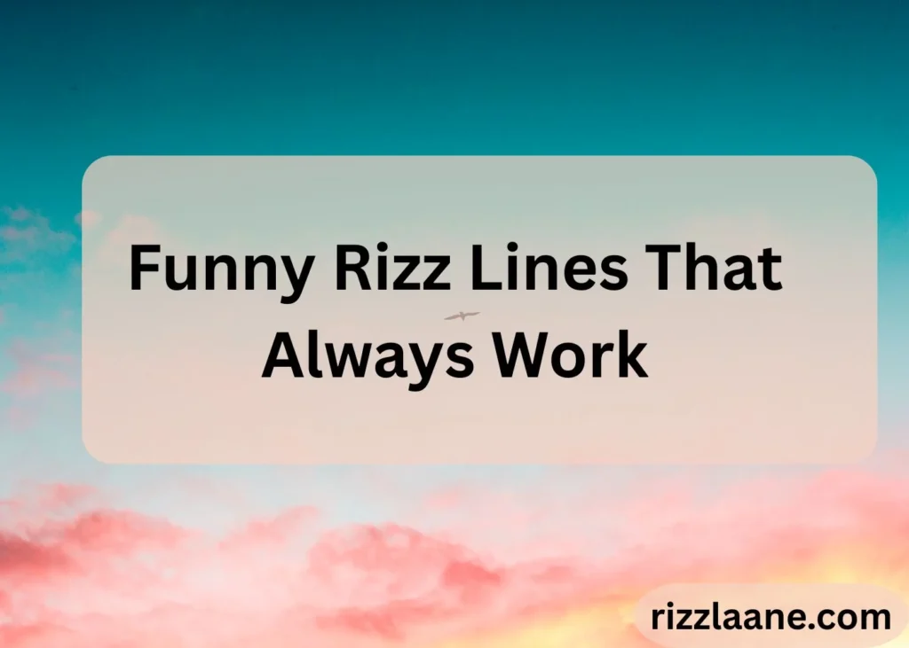 Top Ten Rizz Lines