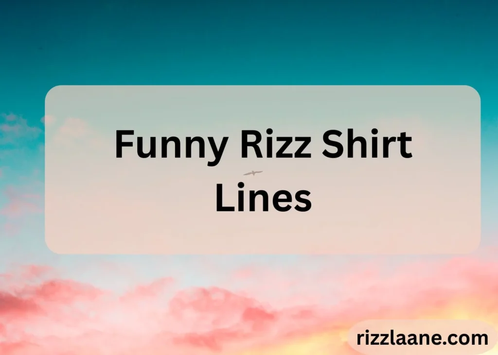 Rizz Shirt
