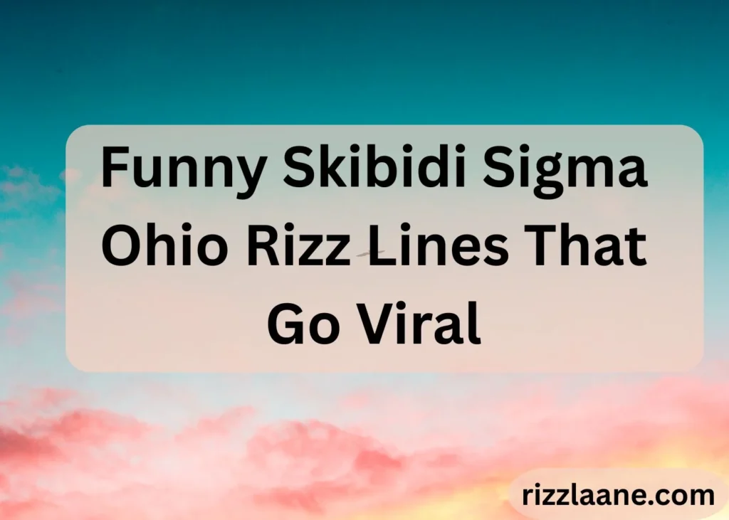 Skibidi Sigma Ohio Rizz