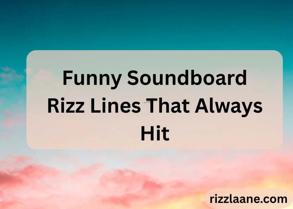 Soundboard Rizz