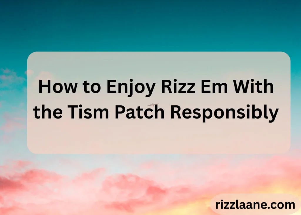 Rizz Em With the Tism Patch