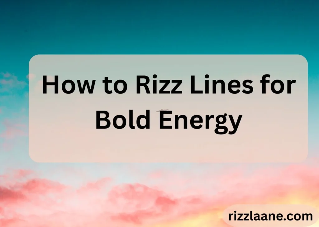 How to Rizz Lines