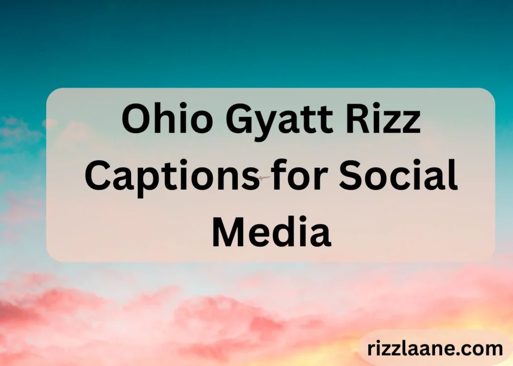 Ohio Gyatt Rizz