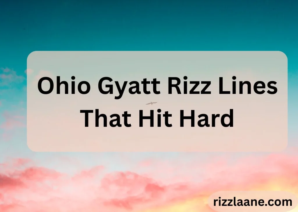 Ohio Gyatt Rizz