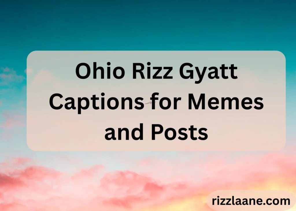 Ohio Rizz Gyatt