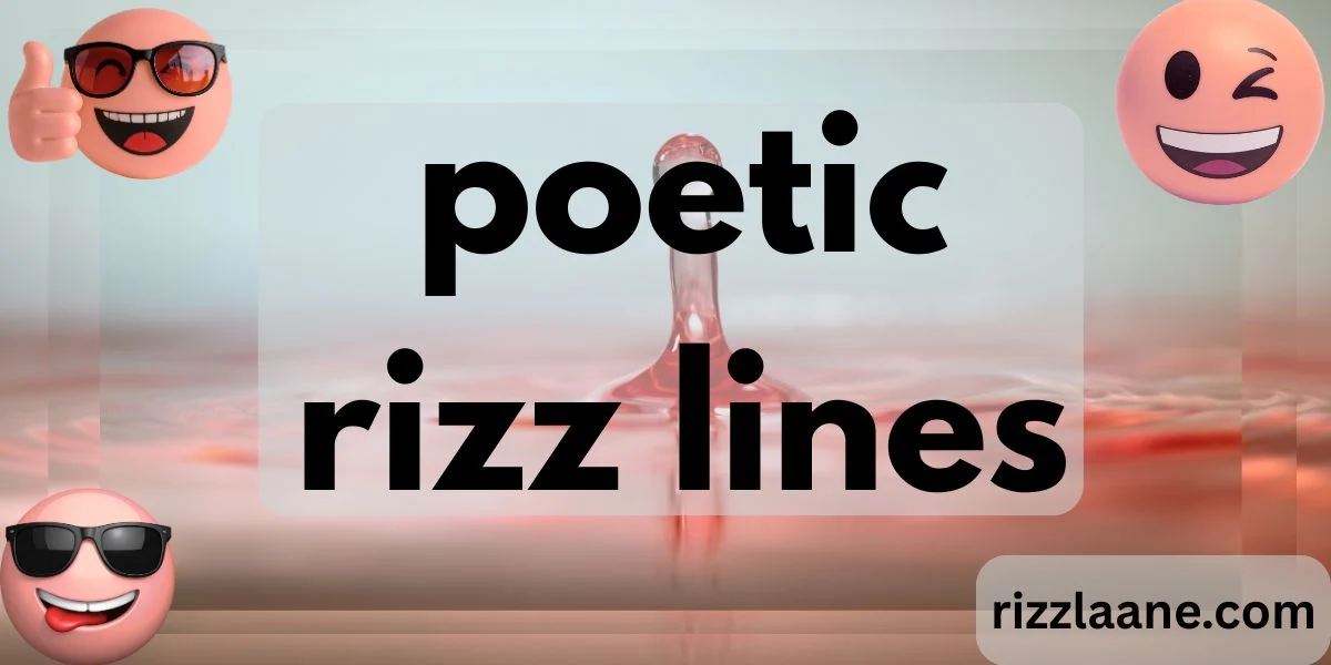 Poetic Rizz Lines