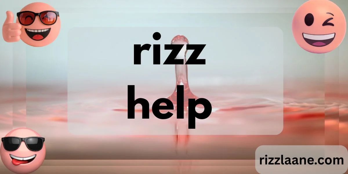 rizz help