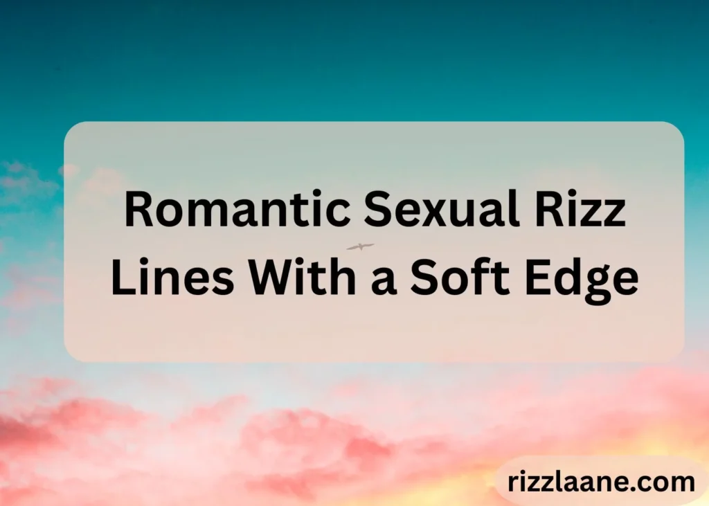 Sexual Rizz Lines