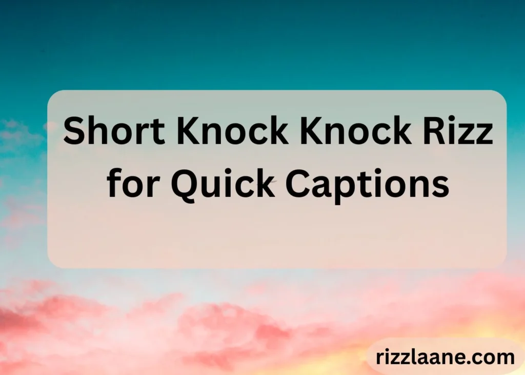 Knock Knock Rizz