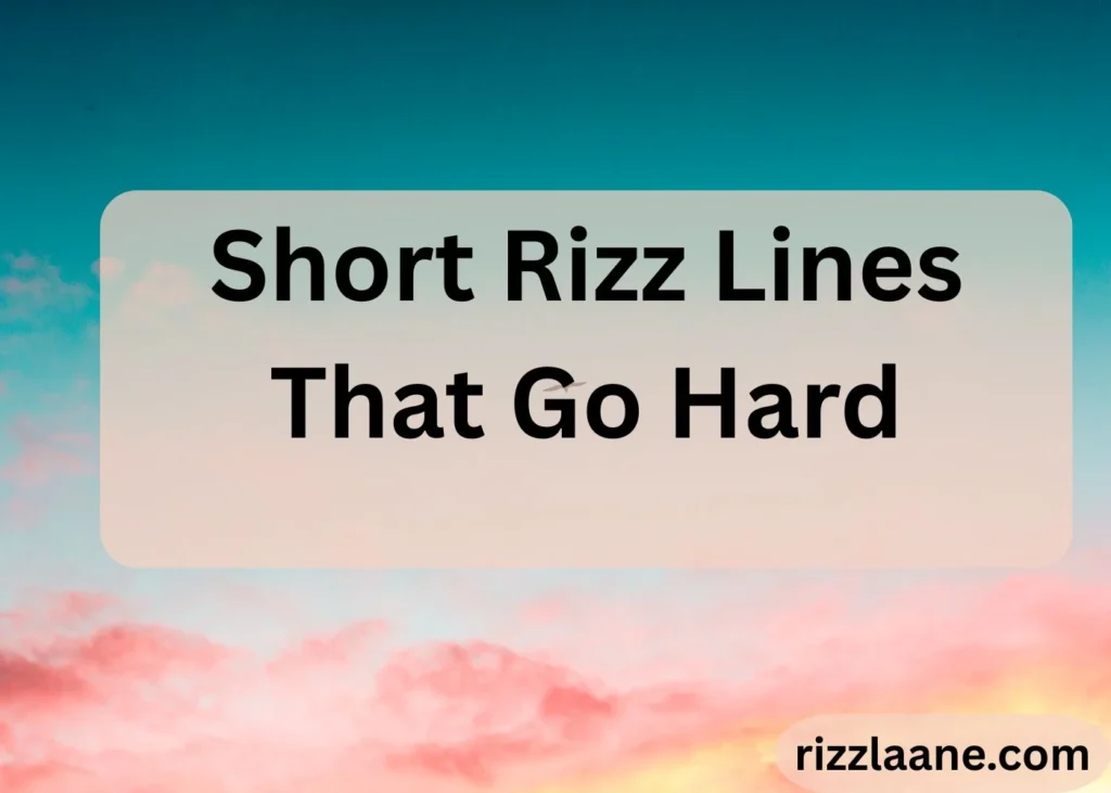 Short Rizz Lines 