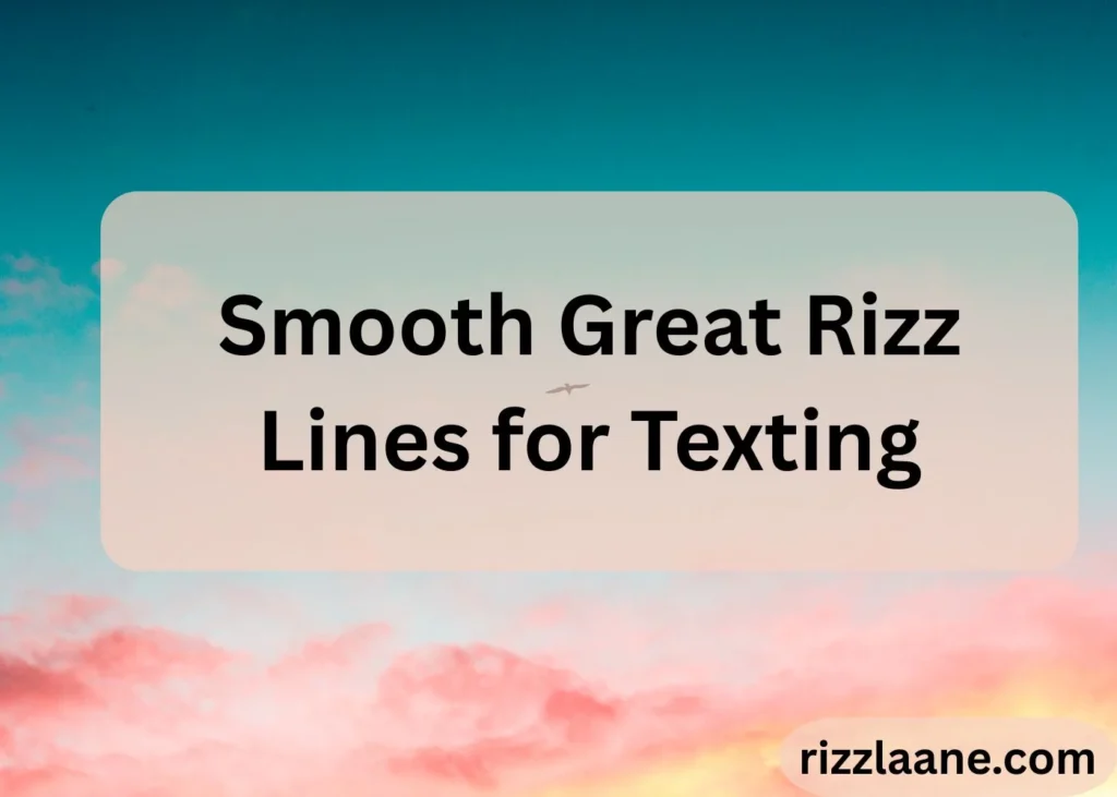 Great Rizz Lines