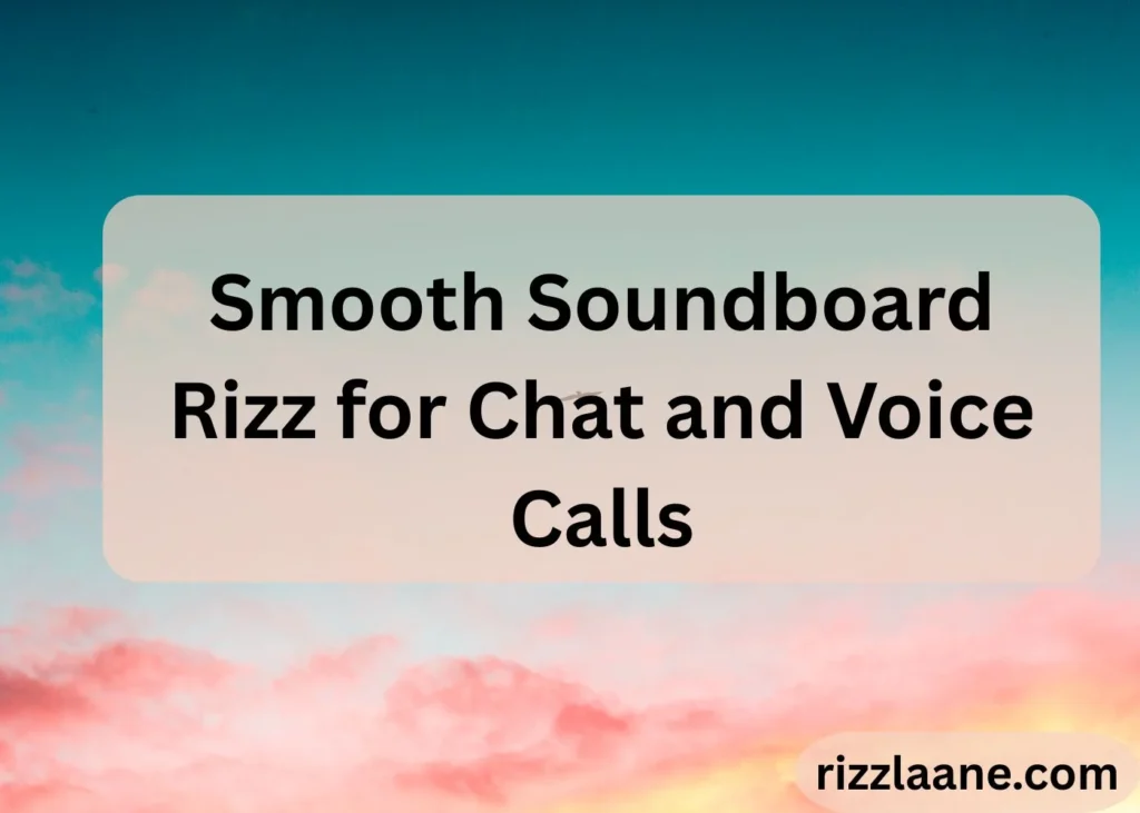 Soundboard Rizz