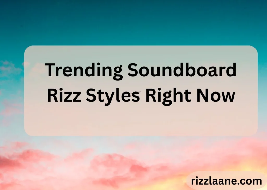 Soundboard Rizz