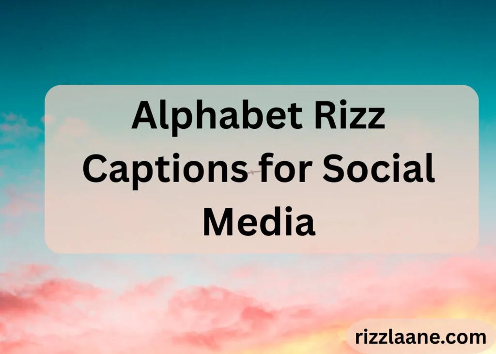 Alphabet Rizz