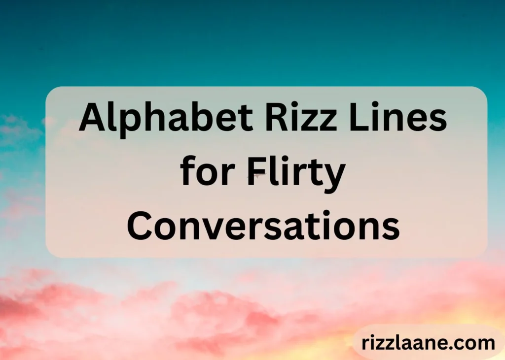 Alphabet Rizz
