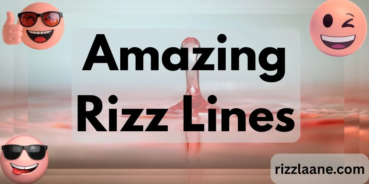 Amazing Rizz Lines