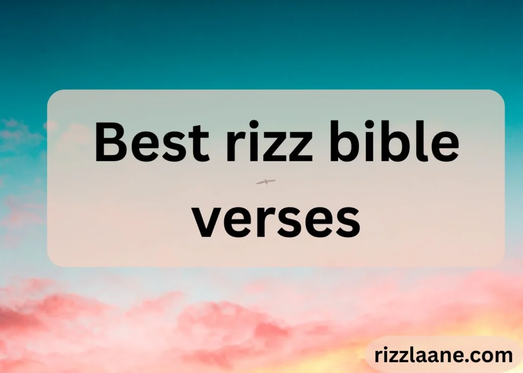 Best rizz bible verses