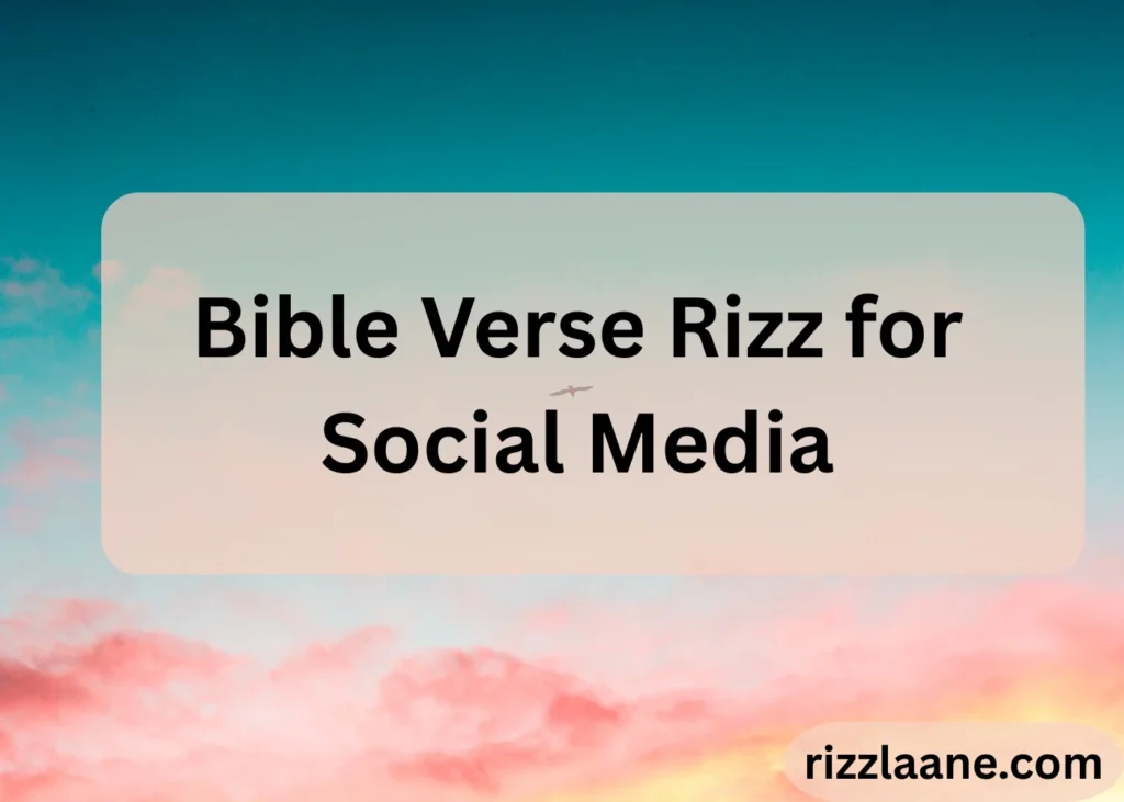 Bible Verse Rizz for Social Media