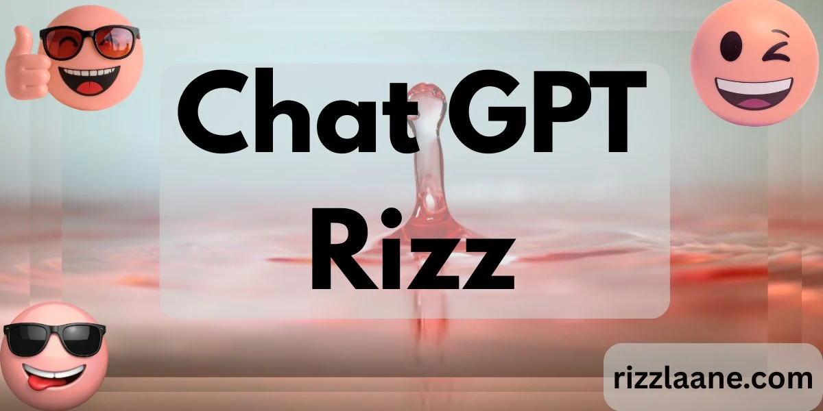 Chat GPT Rizz