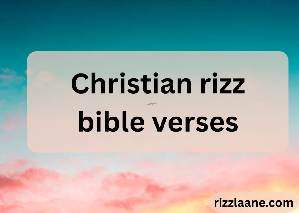 Christian rizz bible verses
