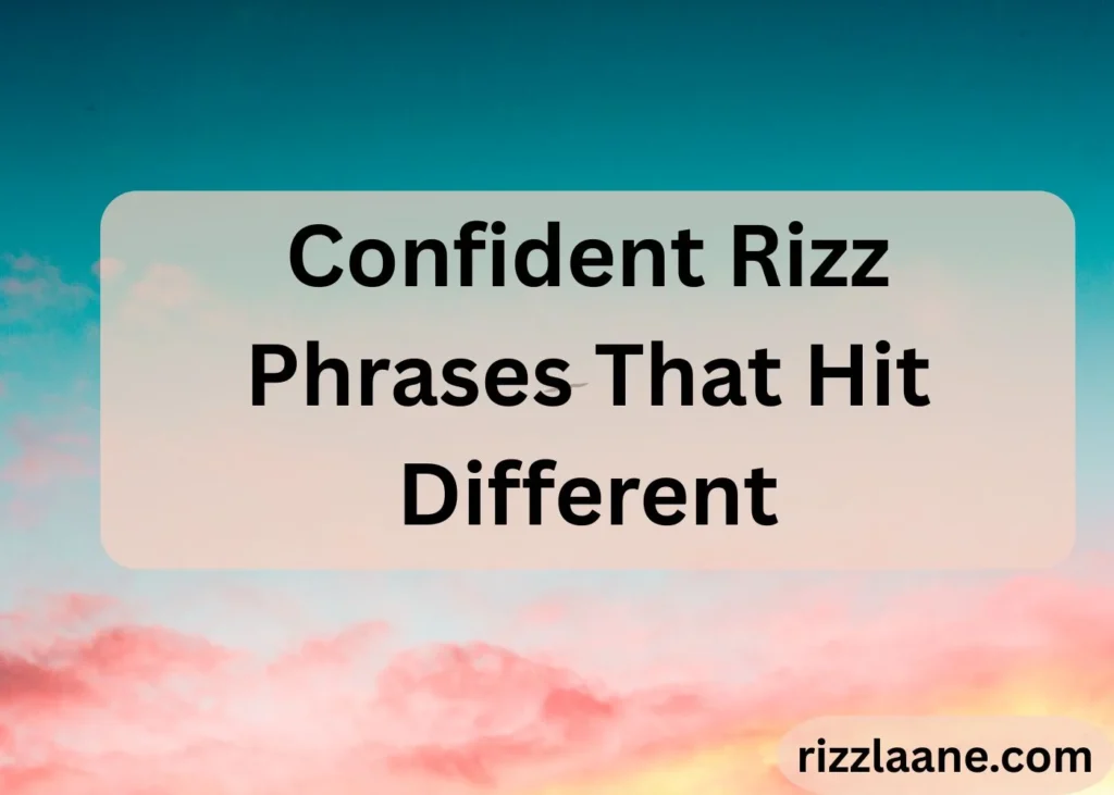 Rizz Phrases