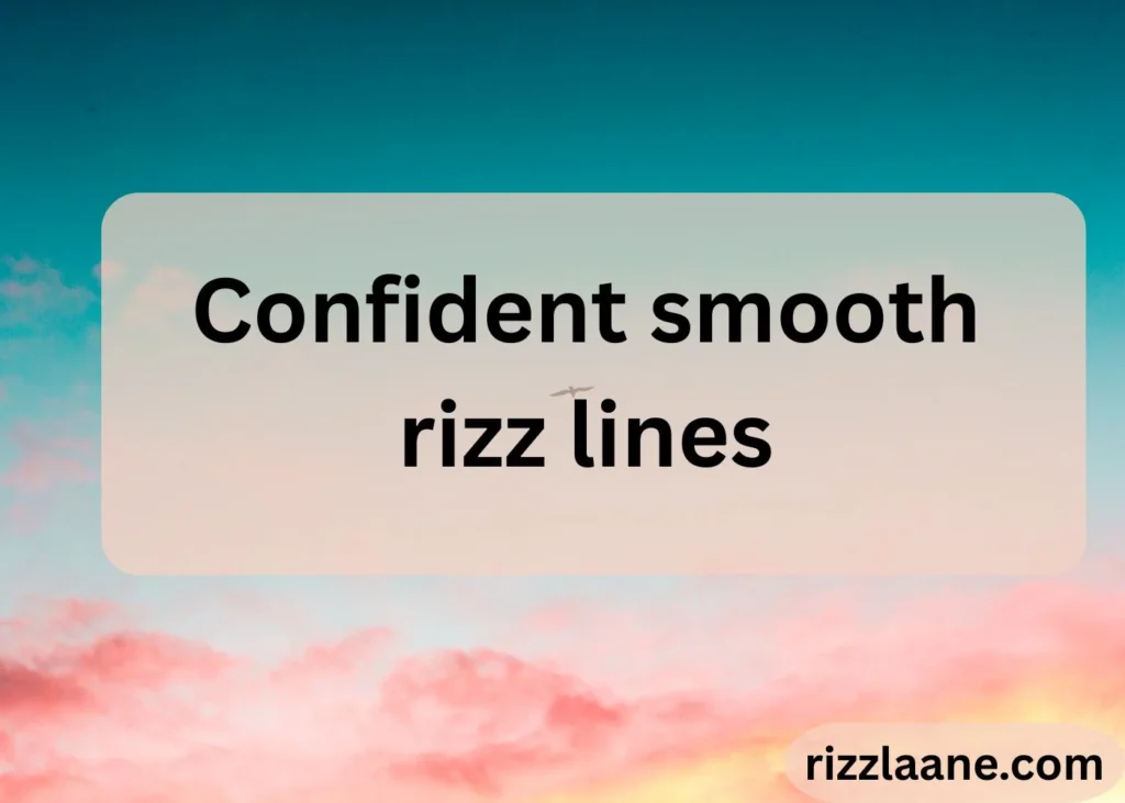 Smooth Pick Rizz Lines